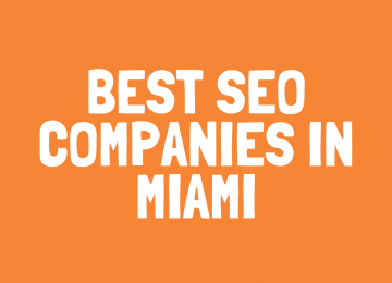 Best SEO Companies In Miami